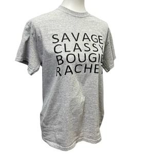 Savage Classy Bougie Rachet Womens Medium PolyCotton Short Sleeve Crew Neck Tee